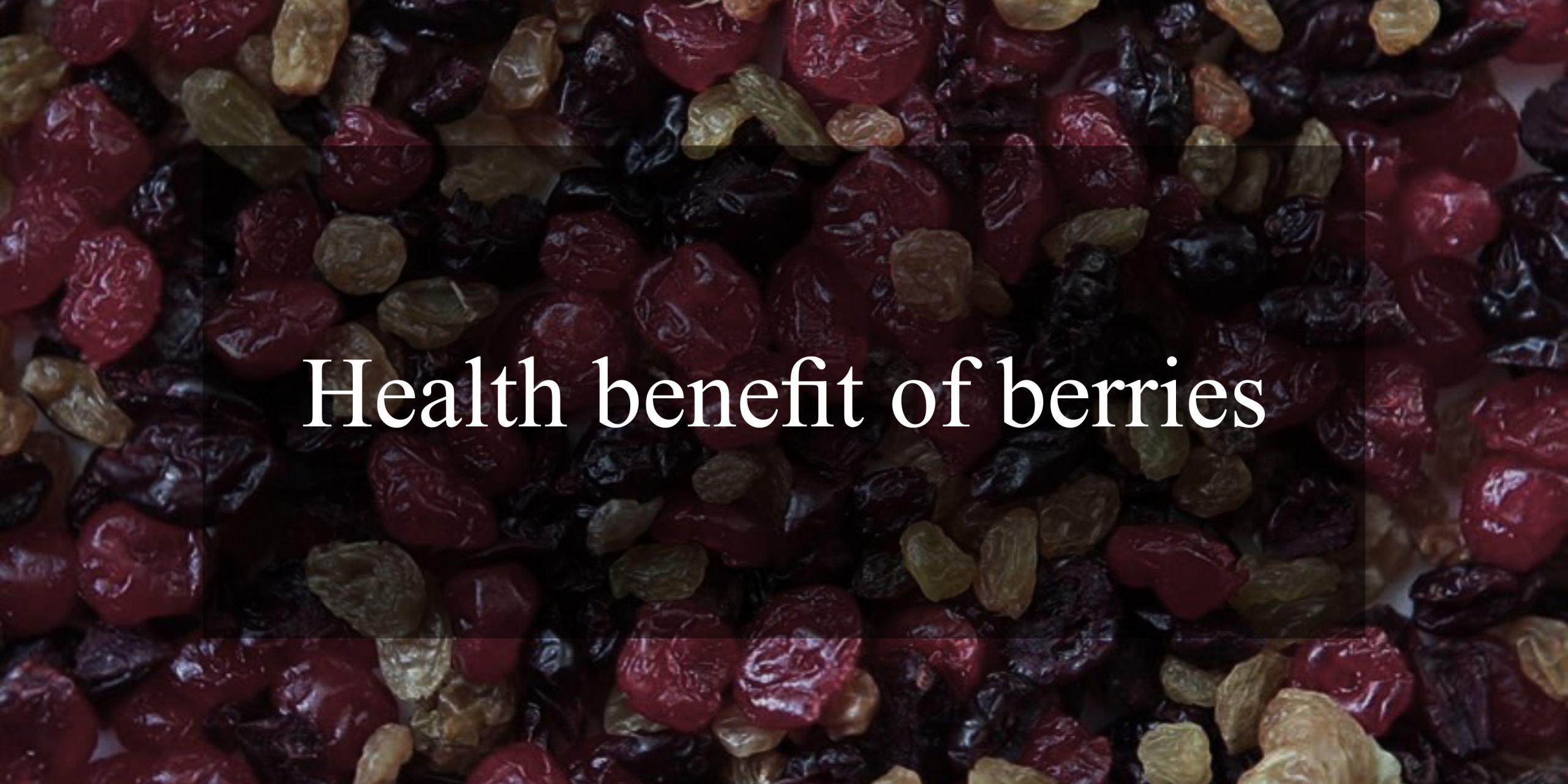 Health Benefits Of berries