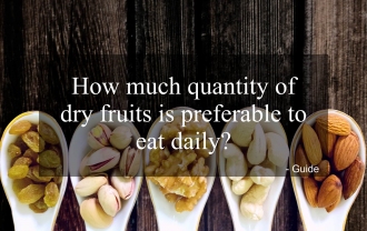 Eat daily dryfruits